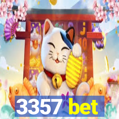 3357 bet